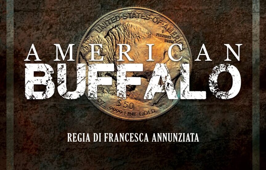 American Buffalo al Teatro Mattiello: intervista a Francesca Annunziata