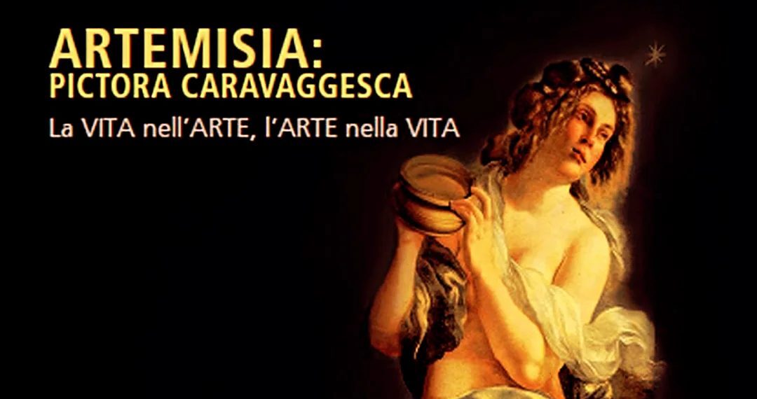 Artemisia: pictora caravaggesca. La vita nell'arte, l'arte nella vita: il nuovo libro di Paola Paradisi