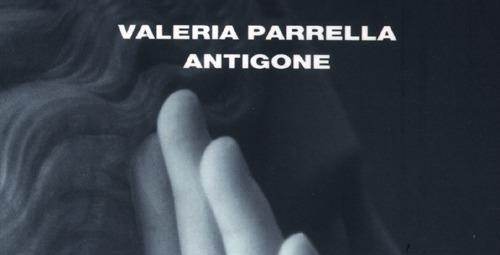 L’Antigone di Valeria Parrella | Recensione