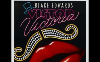 Victor Victoria: pietra miliare del cinema queer| Recensione