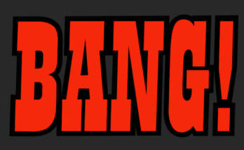 Bang!