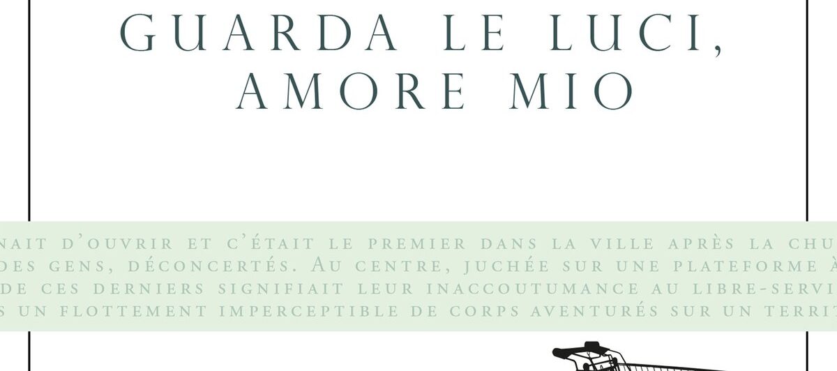 Guarda le luci, amore mio
