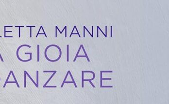 La gioia di danzare di Nicoletta Manni