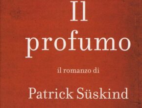 Il profumo di Patrick Süskind