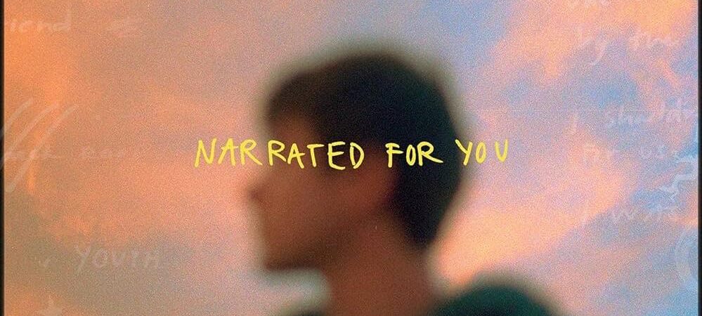 Narrated For You di Alec Benjamin