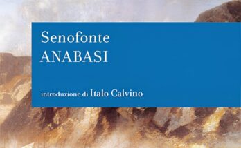 Anabasi di Senofonte | Recensione