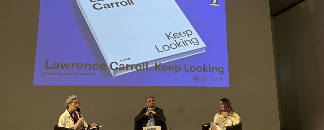 Lawrence Carroll. Keep llooking