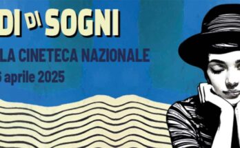Custodi di Sogni – Le proiezioni del festival della Cineteca Nazionale