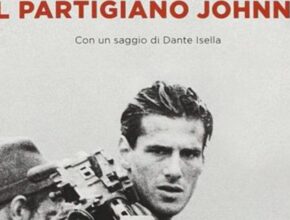 Il partigiano Johnny di Beppe Fenoglio | Recensione
