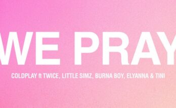 We Pray dei Coldplay: una canzone che unisce il mondo