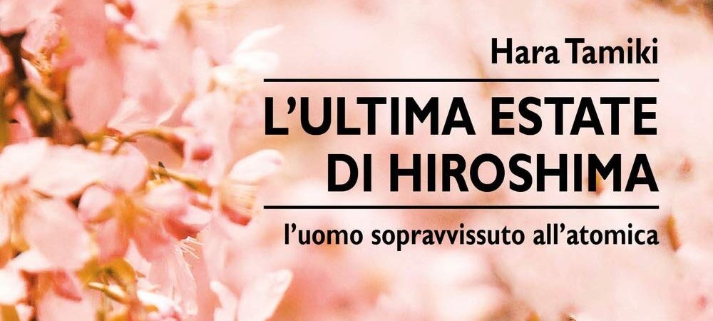Fiori d’estate di Hara Tamiki | Recensione