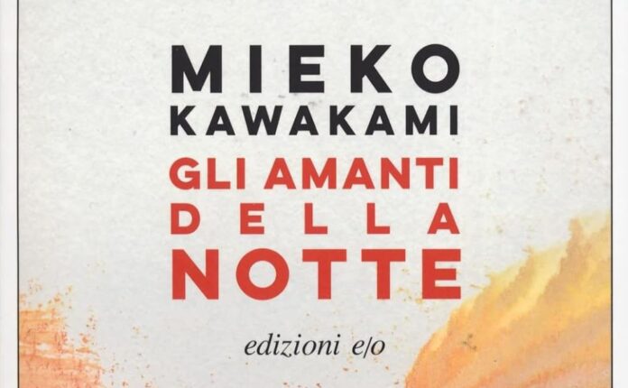 Gli amanti della notte di Mieko Kawakami | Recensione