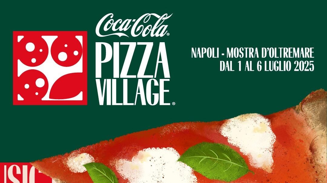 Coca Cola Pizza Village 2025: presentata la XIII edizione