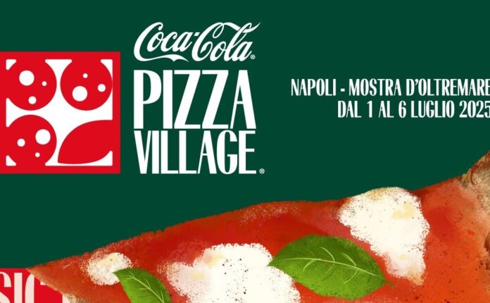 Coca Cola Pizza Village 2025: presentata la XIII edizione