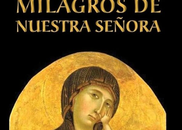 Los Milagros de Nuestra Señora