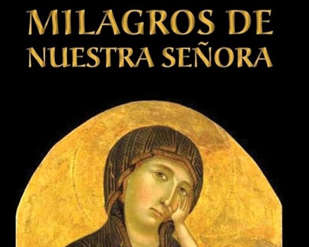 Los Milagros de Nuestra Señora