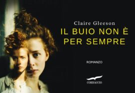 Il buio non è per sempre di Claire Gleeson. Recensione