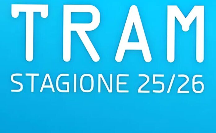 Stagione 25-26 Teatro TRAM