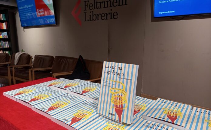 La Cucina Napoletana: presentato il volume sulla storia della cucina campana