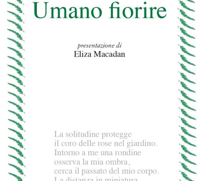 Umano fiorire di Antonietta Gnerre | Recensione