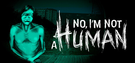No, I’m not a human: l’horror entra in casa | Recensione