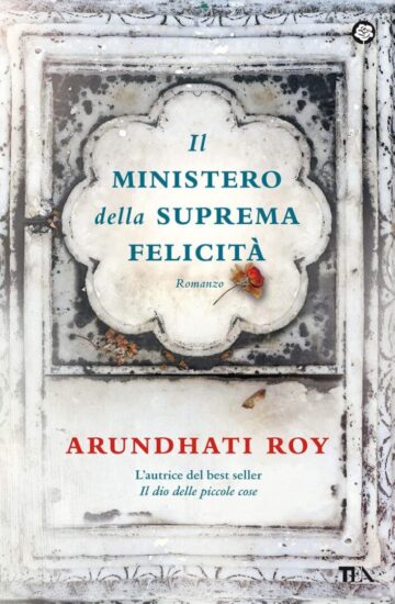 Libri di Arundhati Roy: Il ministero della suprema felicità