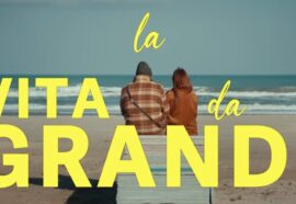 La vita da grandi
