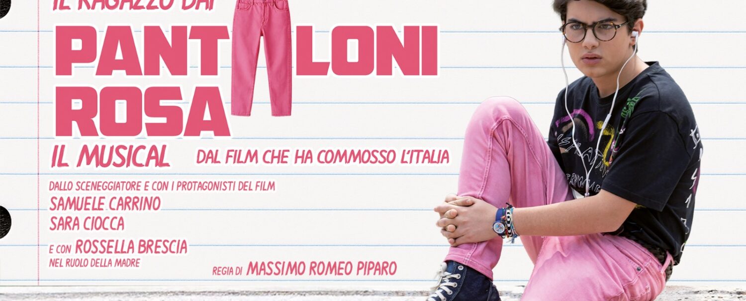 Il ragazzo dai pantaloni rosa - Il musical