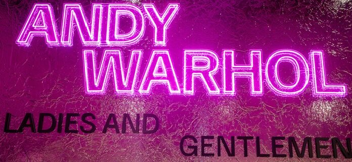 Andy Warhol. Ladies and Gentlemen