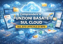 WPS Office: funzionalità cloud, collaborazione e download gratis