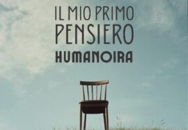 Il mio primo pensiero, il nuovo brano degli Humanoira. Intervista