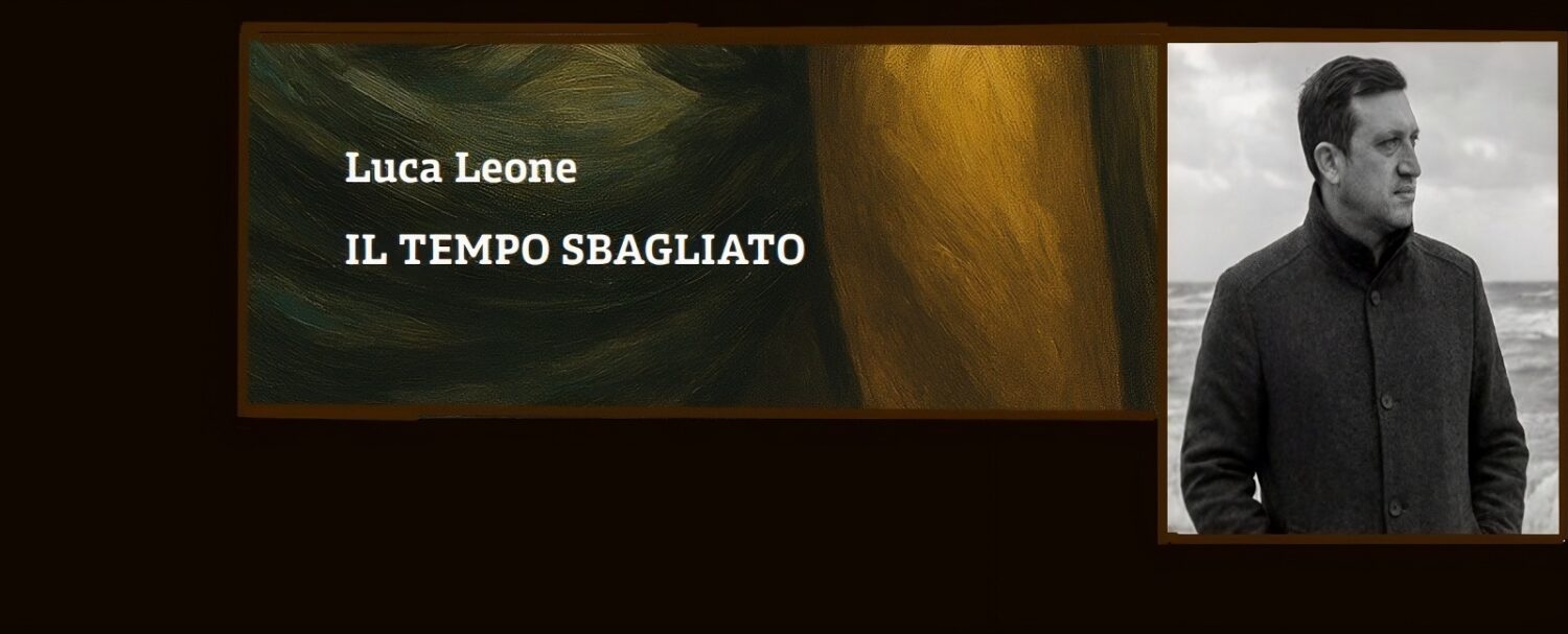 intervista a Luca Leone, autore del libro Il tempo sbagliato