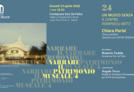Centre Pompidou-Metz a Napoli: incontro con Chiara Parisi