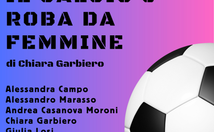 il calcio è roba da femmine