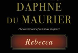 Rebecca di Daphne du Maurier, un romanzo gotico indimenticabile