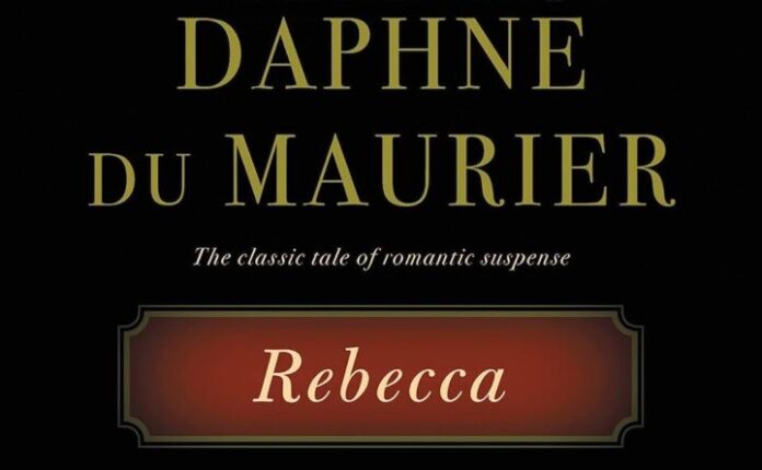 Rebecca di Daphne du Maurier, un romanzo gotico indimenticabile