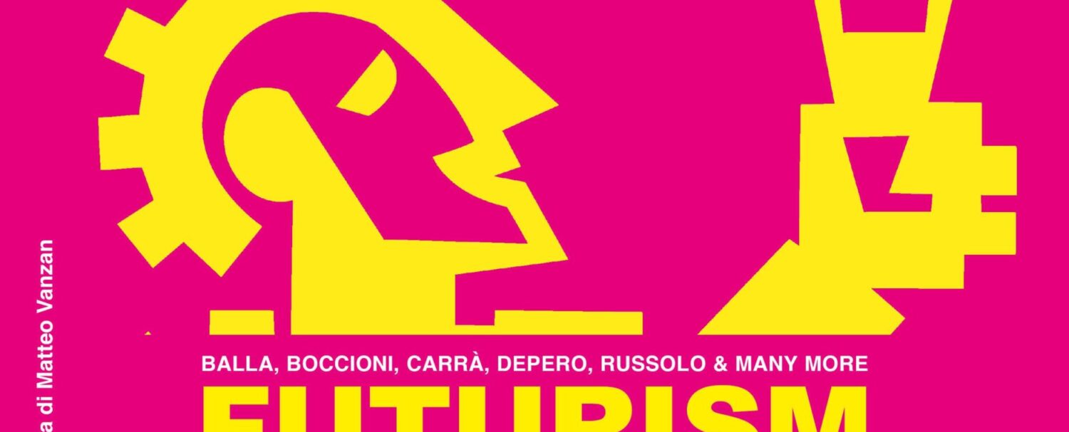 Futurism: prophecy and revolution