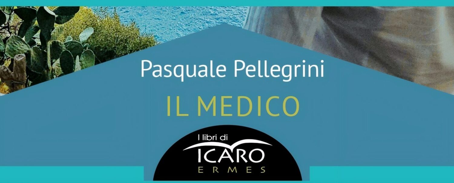 Il medico di Pasquale Pellegrini