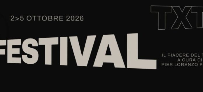 TXT FESTIVAL – Il piacere del testo