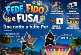 Fede, Fido & Fusa – Una notte a tutto Pet ai Tucul di Tor San Lorenzo